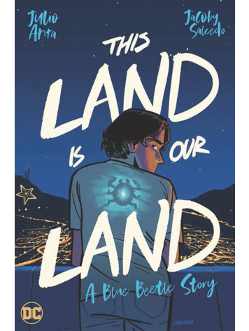 DC COMICS THIS LAND IS OUR LAND A BLUE BEETLE STORY TP