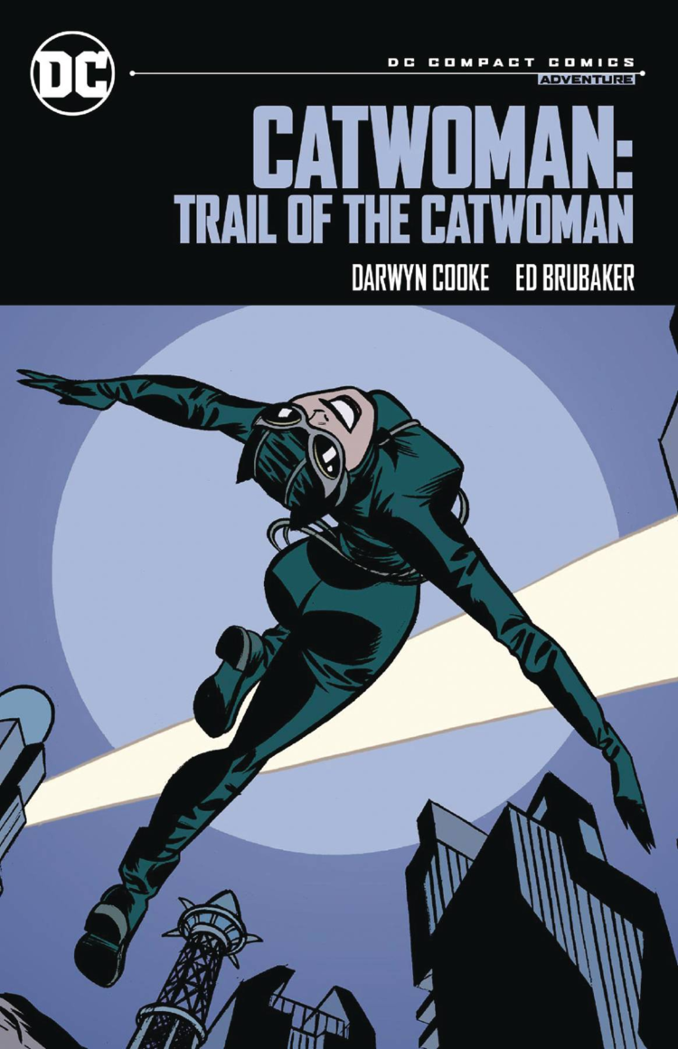 DC COMICS CATWOMAN TRAIL OF THE CATWOMAN TP (DC COMPACT COMICS EDITION)