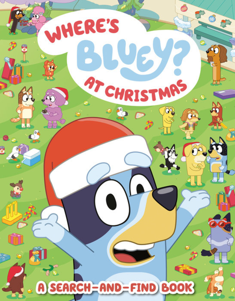 PENGUIN RANDOM HOUSE BLUEY WHERE'S BLUEY? AT CHRISTMAS SC