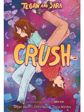 FIRST SECOND BOOKS TEGAN AND SARA GN VOL 02 CRUSH