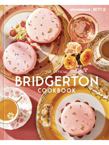PENGUIN RANDOM HOUSE BRIDGERTON OFFICIAL COOKBOOK