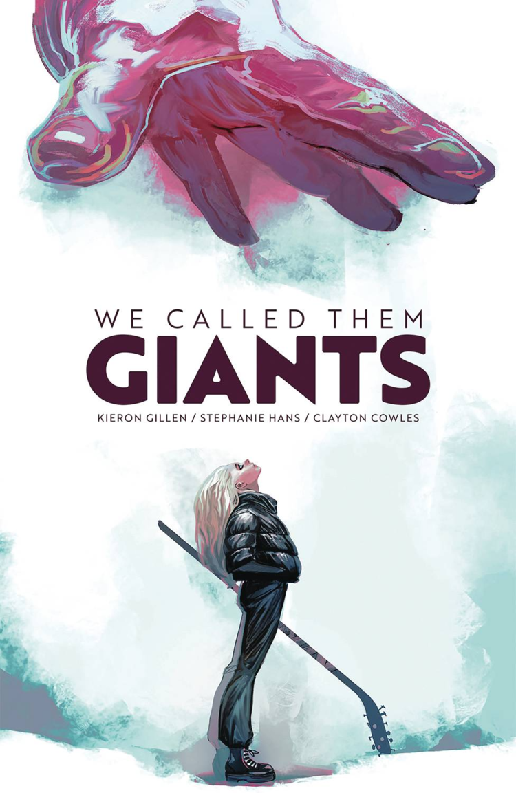 IMAGE COMICS WE CALLED THEM GIANTS HC