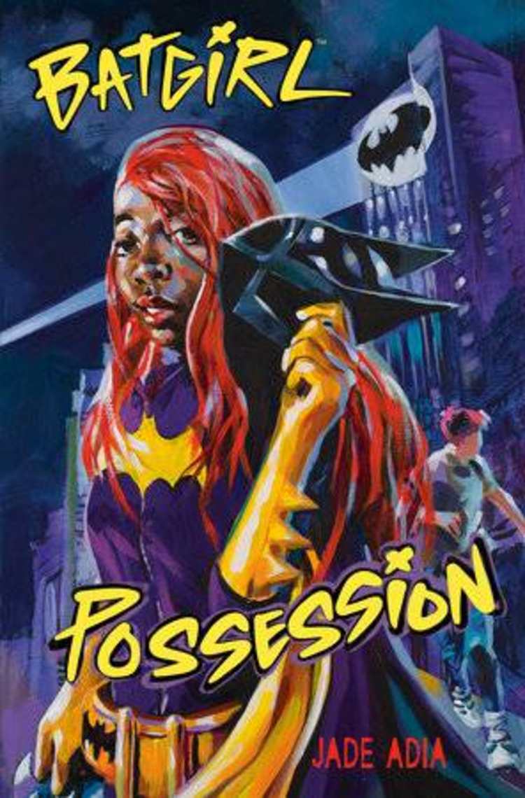 PENGUIN RANDOM HOUSE BATGIRL POSSESSION HC NOVEL