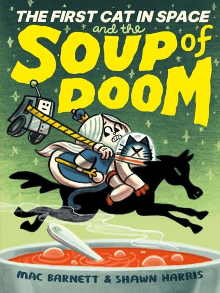 HARPER COLLINS PUBLISHERS FIRST CAT IN SPACE HC GN VOL 02 SOUP OF DOOM