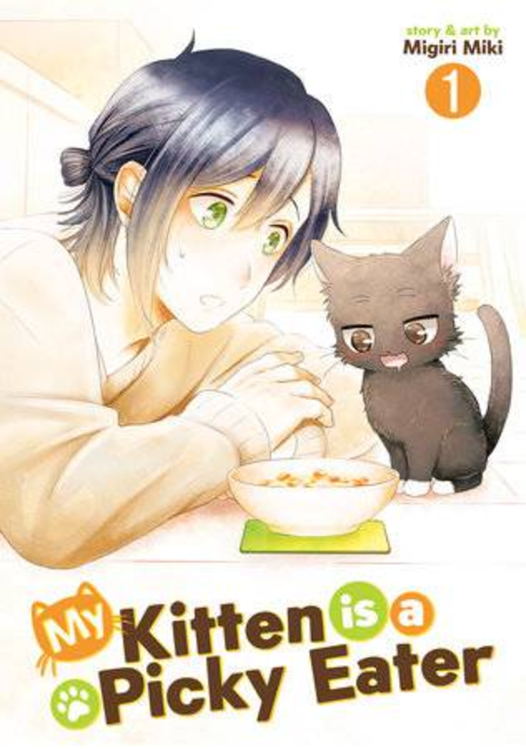 SEVEN SEAS ENTERTAINMENT MY KITTEN IS A PICKY EATER GN VOL 01