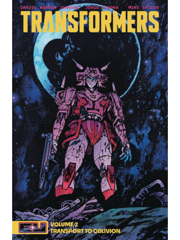 IMAGE COMICS TRANSFORMERS TP VOL 02 DANIEL WARREN JOHNSON & MIKE SPICER BOOK MARKET CVR