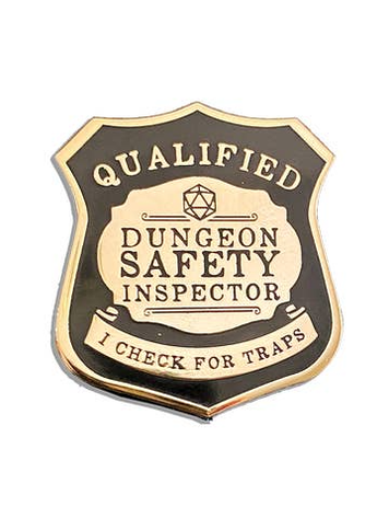 DUNGEON SAFETY INSPECTOR ENAMEL PIN