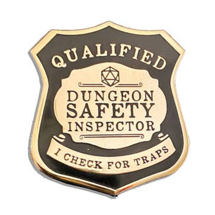 DUNGEON SAFETY INSPECTOR ENAMEL PIN