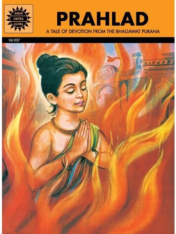 PRAHLAD TP THE TALE OF DEVOTION FROM THE BHAGWAT PURANA