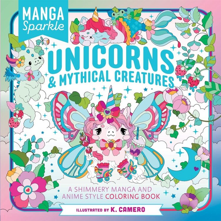 ST MARTINS MANGA SPARKLE UNICORNS AND MYTHICAL CREATURES COLORING BOOK
