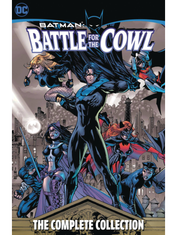 DC COMICS BATMAN BATTLE FOR THE COWL THE COMPLETE COLLECTION TP