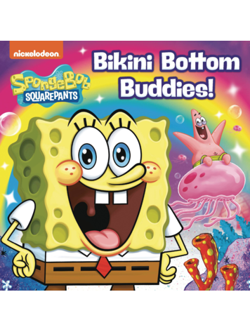PENGUIN RANDOM HOUSE SPONGEBOB SQUAREPANTS BIKINI BOTTOM BUDDIES! BOARD BOOK