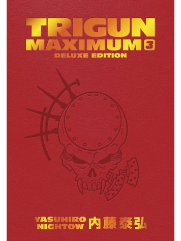 DARK HORSE COMICS TRIGUN MAXIMUM DELUXE EDITION HC VOL 03