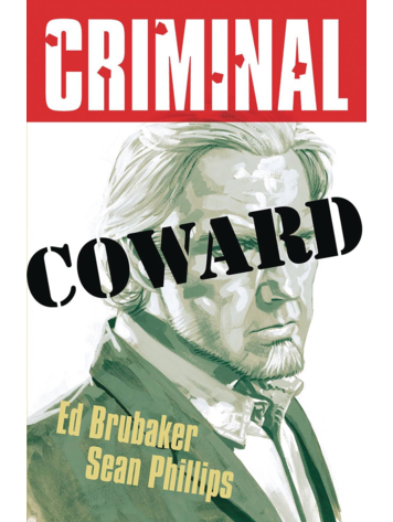 IMAGE COMICS CRIMINAL TP VOL 01 COWARD NEW PRINTING
