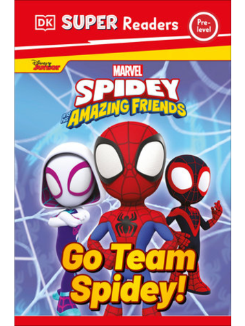 DK PUBLISHING CO SPIDEY & HIS AMAZING FRIENDS GO TEAM SPIDEY! SC DK SUPER READERS PRE-LEVEL