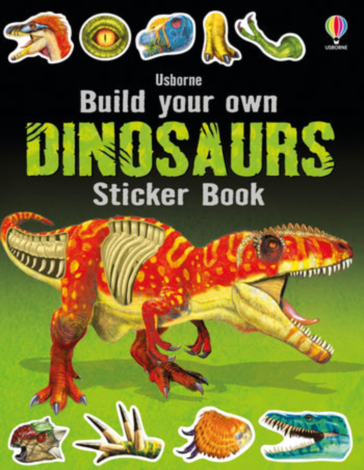 BUILD YOUR OWN DINOSAURS STICKER BOOK USBORNE