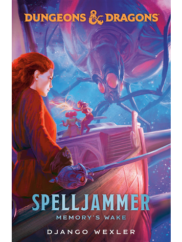 PENGUIN RANDOM HOUSE DUNGEONS & DRAGONS SPELLJAMMER MEMORY'S WAKE SC NOVEL