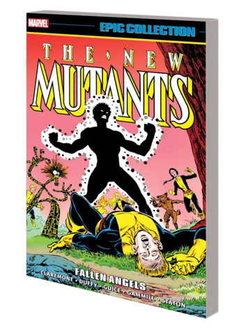 MARVEL COMICS NEW MUTANTS EPIC COLLECTION TP VOL 04 FALLEN ANGELS