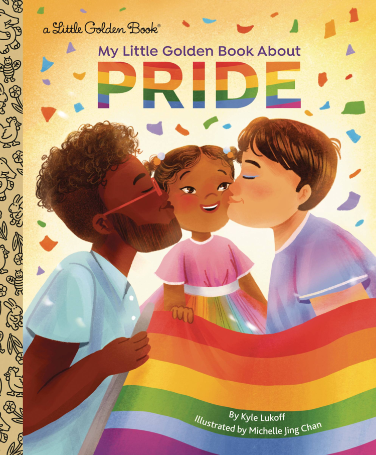 GOLDEN BOOKS MY LITTLE GOLDEN BOOK ABOUT PRIDE