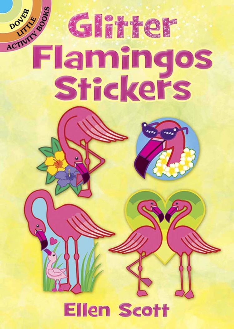 DOVER PUBLICATIONS GLITTER FLAMINGOS STICKERS