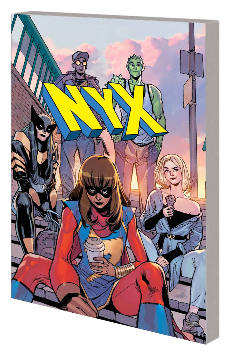 MARVEL COMICS NYX TP VOL 01 WHAT COMES NEXT WILL BE MARVELOUS