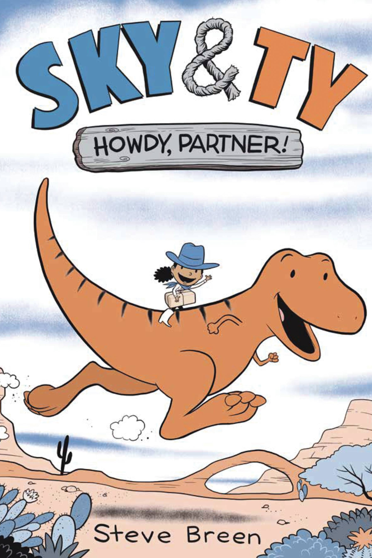 CANDLEWICK PRESS SKY & TY GN VOL 01 HOWDY, PARTNER!