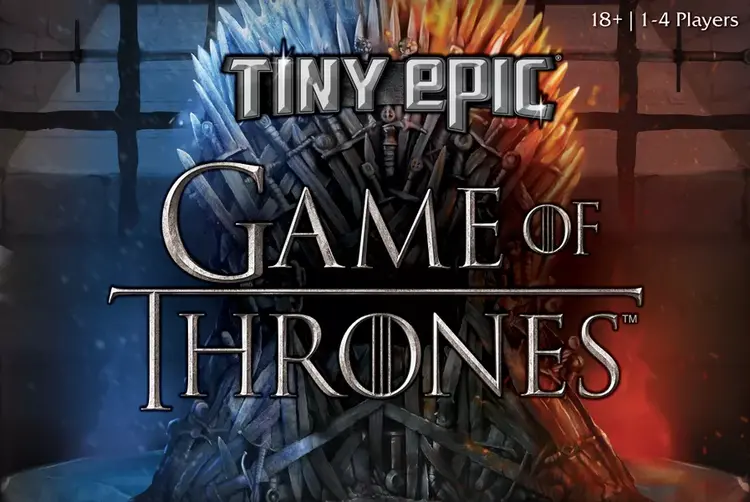 TINY EPIC: GAME OF THRONES