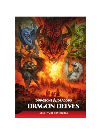 WIZARDS OF THE COAST DUNGEONS AND DRAGONS 5E DRAGON DELVES ANTHOLOGY