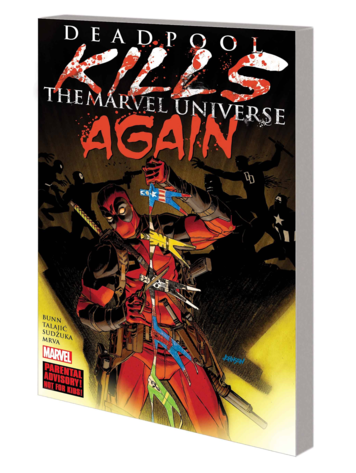 MARVEL COMICS DEADPOOL KILLS THE MARVEL UNIVERSE AGAIN