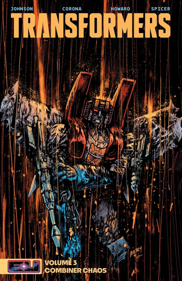 IMAGE COMICS TRANSFORMERS TP VOL 03 COMBINER CHAOS DANIEL WARREN JOHNSON & MIKE SPICER CVR