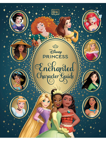 DK PUBLISHING CO DISNEY PRINCESS ENCHANTED CHARACTER GUIDE HC
