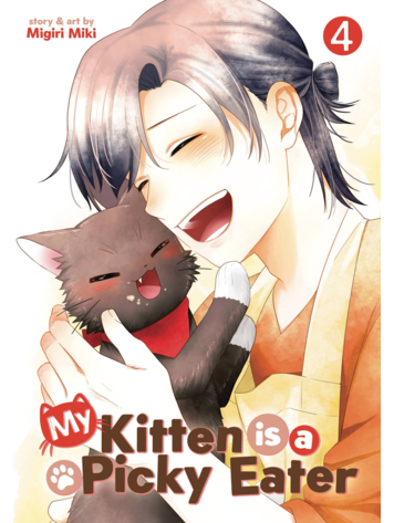SEVEN SEAS ENTERTAINMENT MY KITTEN IS A PICKY EATER GN VOL 04