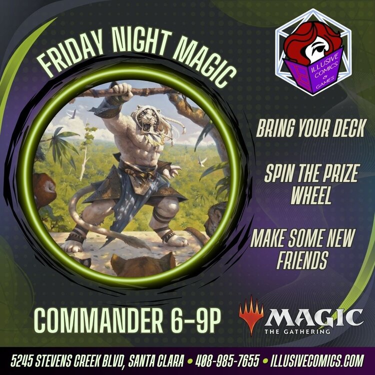 MTG FRIDAY NIGHT MAGIC: COMMANDER 6PM