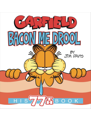 PENGUIN RANDOM HOUSE GARFIELD TP VOL 77 BACON ME DROOL