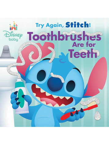 PENGUIN RANDOM HOUSE DISNEY BABY TRY AGAIN STITCH TOOTHBRUSHES ARE FOR TEETH BOARD BOOK