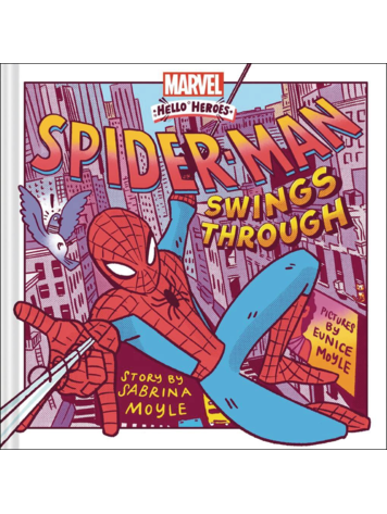 ABRAMS MARVEL HELLO HEROES SPIDER-MAN SWINGS THROUGH
