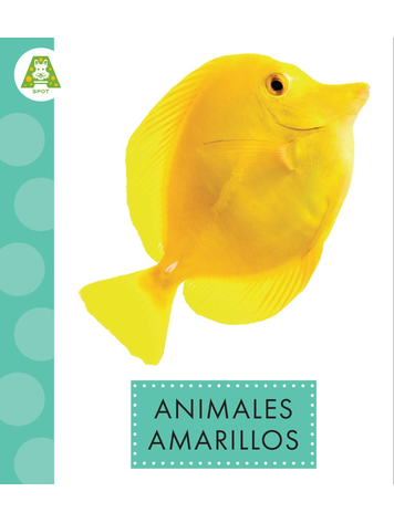 SPANISH: YELLOW ANIMALS SPOT ANIMAL COLORS