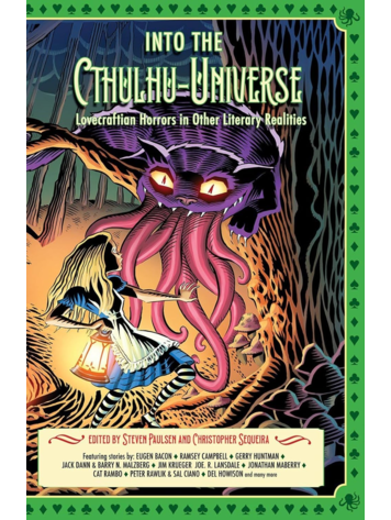 INTO THE CTHULHU-VERSE LOVECRAFTIAN HORRORS IN OTHER LITERARY REALITIES TP