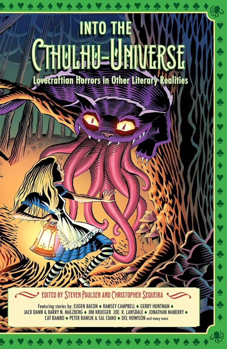 INTO THE CTHULHU-VERSE LOVECRAFTIAN HORRORS IN OTHER LITERARY REALITIES TP