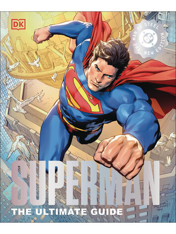 SUPERMAN THE ULTIMATE GUIDE THE MAN OF STEEL HC NEW EDITION