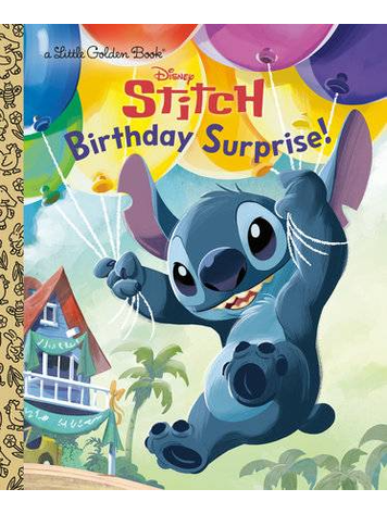 GOLDEN BOOKS DISNEY STITCH BIRTHDAY SURPRISE LITTLE GOLDEN BOOK