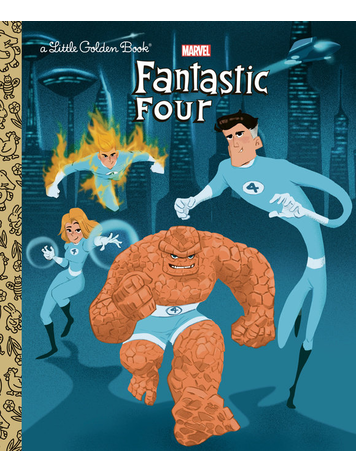 PENGUIN RANDOM HOUSE MARVEL FANTASTIC FOUR LITTLE GOLDEN BOOK