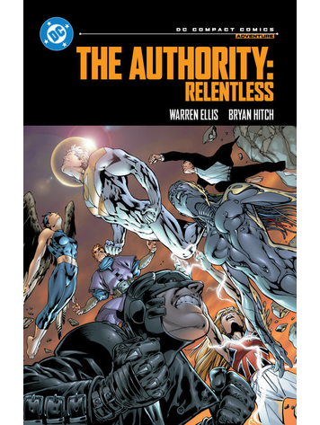 DC COMICS AUTHORITY RELENTLESS TP (DC COMPACT COMICS EDITION)