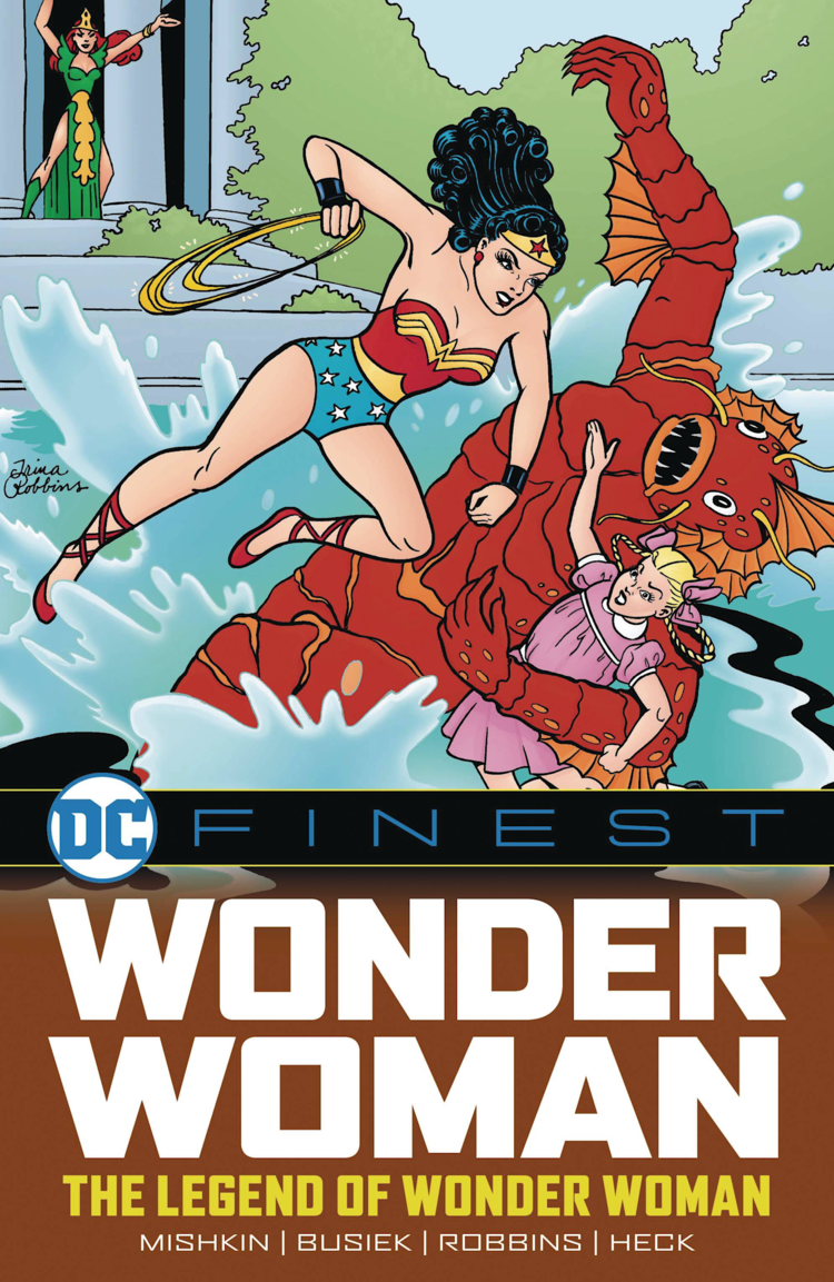 DC COMICS DC FINEST WONDER WOMAN THE LEGEND OF WONDER WOMAN TP