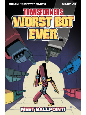 IMAGE COMICS TRANSFORMERS WORST BOT EVER TP OGN MEET BALLPOINT