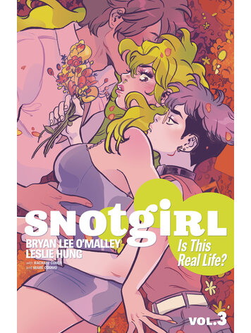 IMAGE COMICS SNOTGIRL TP VOL 03 IS THIS REAL LIFE