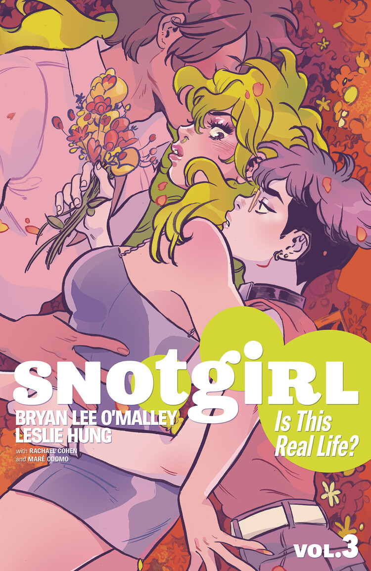IMAGE COMICS SNOTGIRL TP VOL 03 IS THIS REAL LIFE