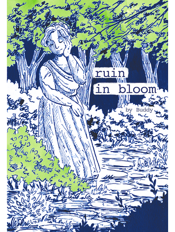 RUIN IN BLOOM