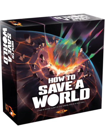 HOW TO SAVE A WORLD