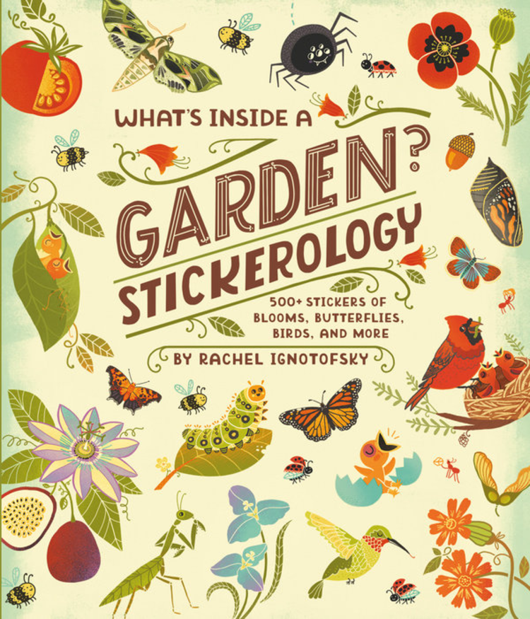CLARKSON POTTER WHATS INSIDE A GARDEN STICKEROLOGY SC